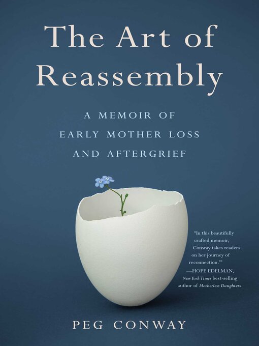 Title details for The Art of Reassembly by Peg Conway - Available